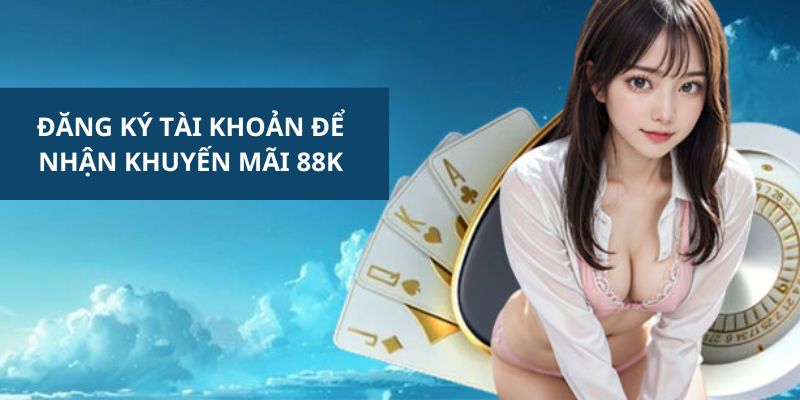 Đăng ký tài khoản trước khi nhận khuyến mãi 123Win tặng 88K