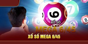 Xổ Số Mega 6/45 - Chốt Số Thần Tài, Lụm Ngay Lộc Khủng